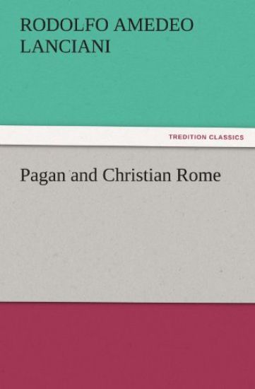 Pagan and Christian Rome