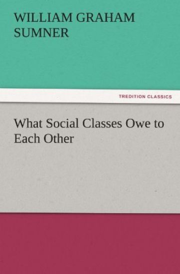 What Social Classes Owe to Each Other