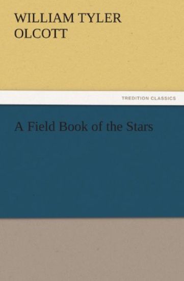 A Field Book of the Stars