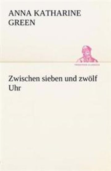 Zwischen Sieben Und Zwolf Uhr
