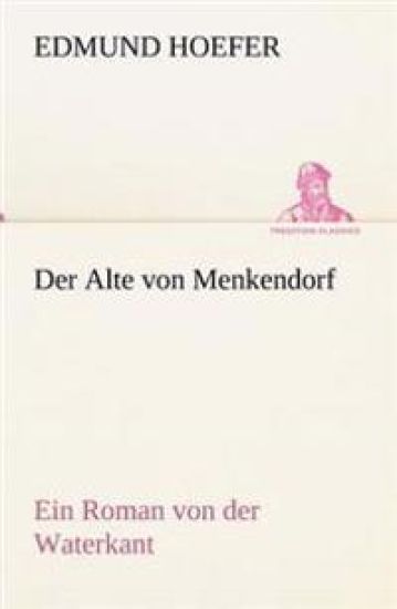 Der Alte Von Menkendorf