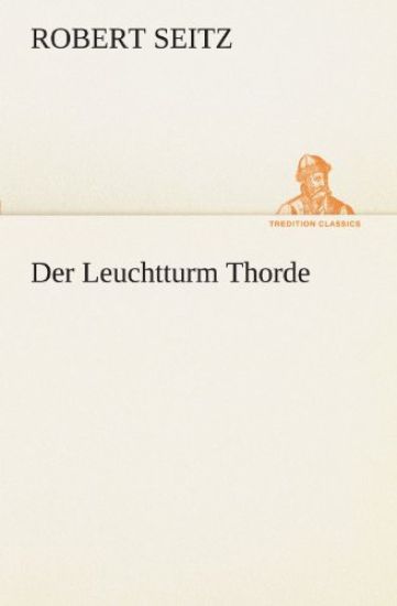 Der Leuchtturm Thorde