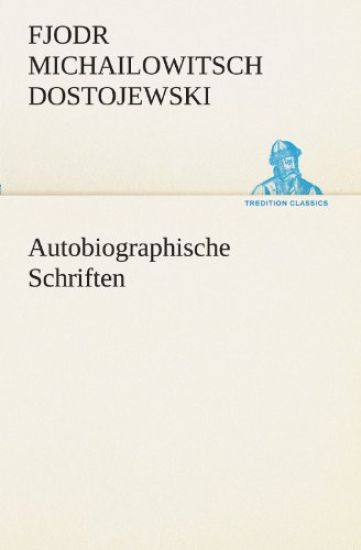 Autobiographische Schriften