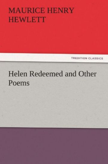 Helen Redeemed and Other Poems