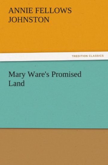 Mary Ware's Promised Land