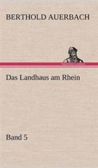 Das Landhaus Am Rhein Band 5
