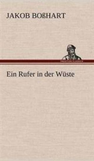 Ein Rufer in Der Wuste