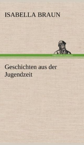 Geschichten Aus Der Jugendzeit