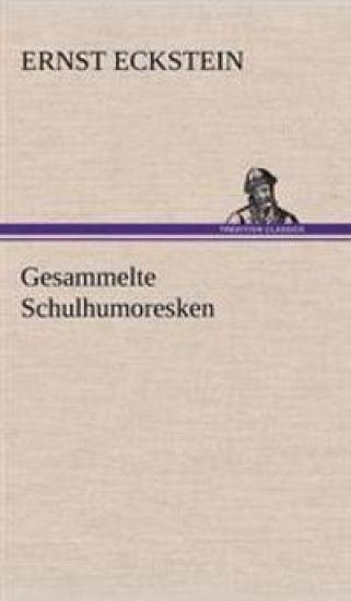 Gesammelte Schulhumoresken