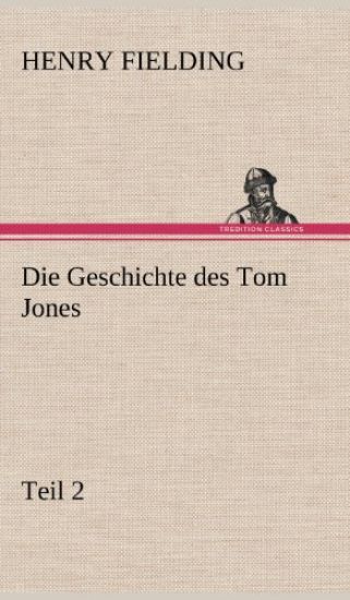Die Geschichte Des Tom Jones, Teil 2