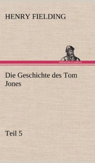 Die Geschichte Des Tom Jones, Teil 5