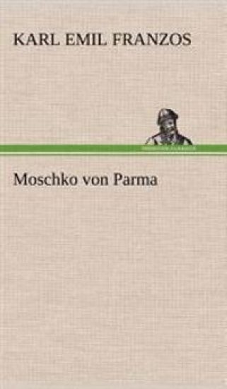 Moschko Von Parma