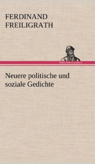 Neuere Politische Und Soziale Gedichte