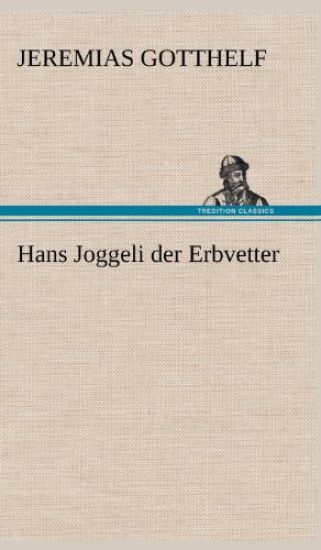 Hans Joggeli Der Erbvetter