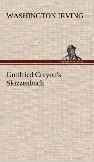 Gottfried Crayon's Skizzenbuch