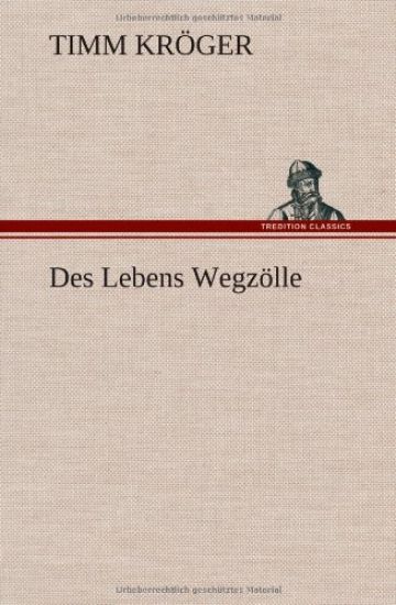 Des Lebens Wegzolle