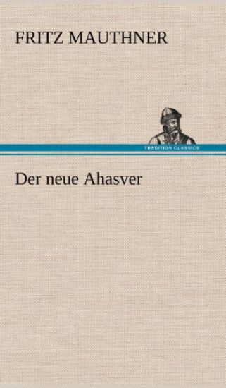 Der Neue Ahasver