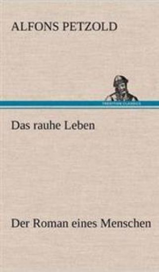Das Rauhe Leben