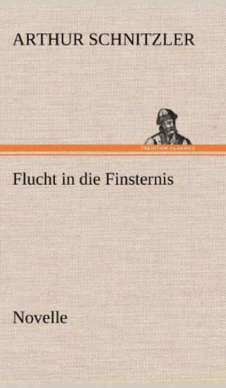 Flucht in Die Finsternis