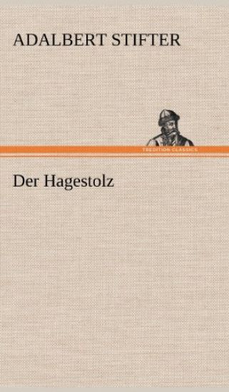 Der Hagestolz