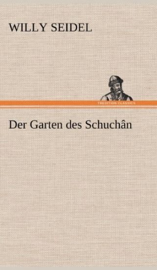 Der Garten Des Schuchan