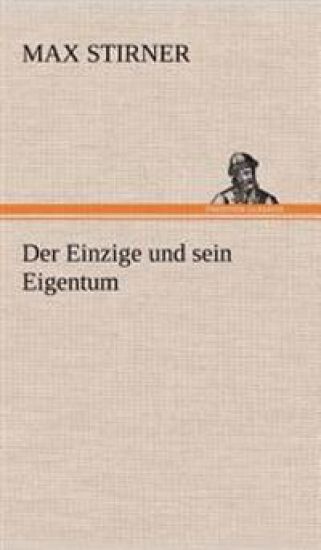 Der Einzige Und Sein Eigentum