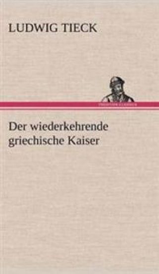 Der Wiederkehrende Griechische Kaiser