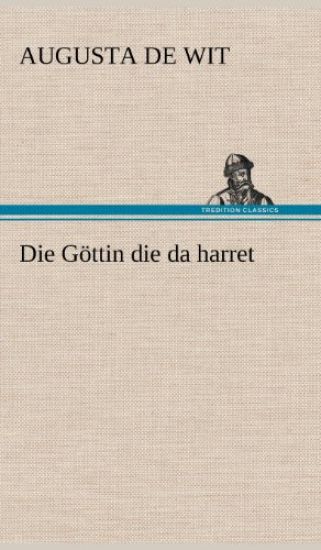 Die Gottin Die Da Harret