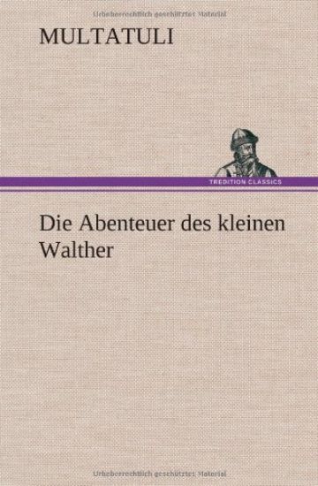Die Abenteuer Des Kleinen Walther