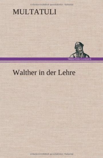 Walther in Der Lehre