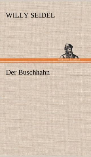 Der Buschhahn
