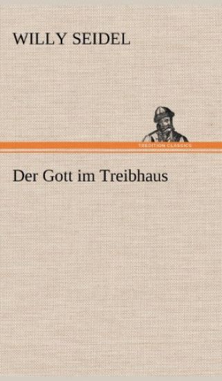 Der Gott Im Treibhaus