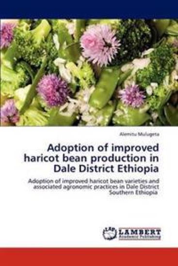 Adoption of Improved Haricot Bean Production in Dale District Ethiopia