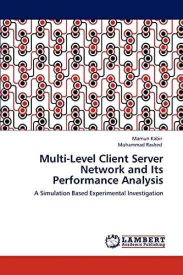 Multi-Level Client Server Network and Its Performance Analysis