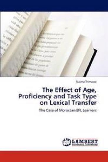The Effect of Age, Proficiency and Task Type on Lexical Transfer