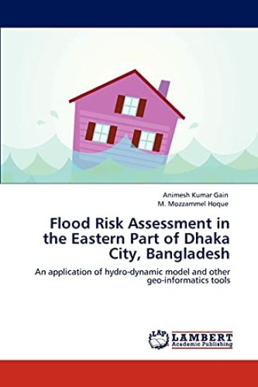 Flood Risk Assessment in the Eastern Part of Dhaka City, Bangladesh