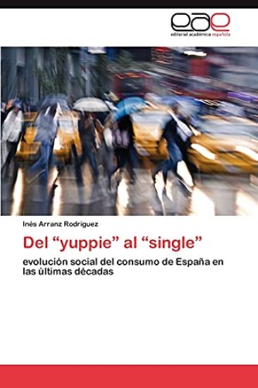 Del "yuppie" al "single"