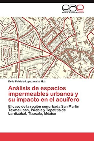 Análisis de espacios impermeables urbanos y su impacto en el acuífero