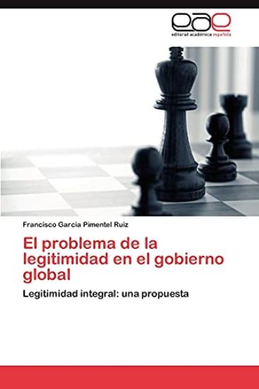 El Problema de La Legitimidad En El Gobierno Global
