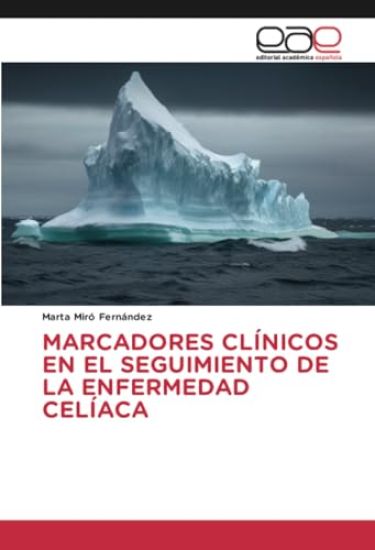 Marcadores Cl?nicos En El Seguimiento de la Enfermedad Cel?aca