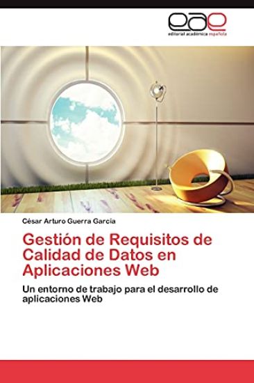 Gestion de Requisitos de Calidad de Datos En Aplicaciones Web