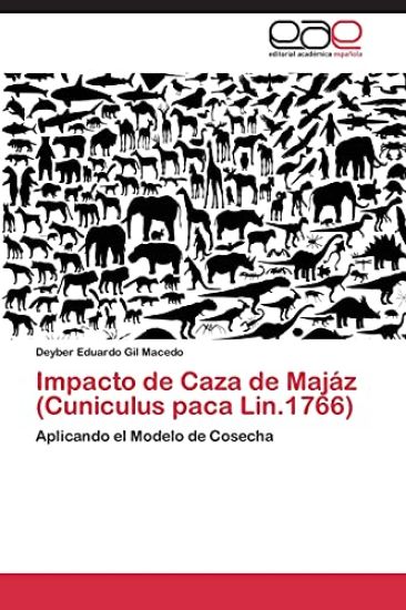 Impacto de Caza de Majáz (Cuniculus paca Lin.1766)