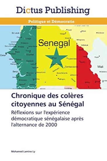Chronique des colères citoyennes au Sénégal