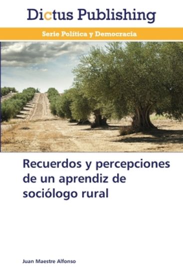 Recuerdos y percepciones de un aprendiz de sociólogo rural