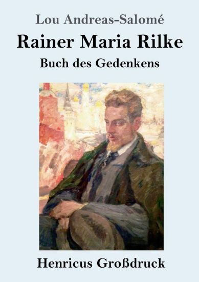 Rainer Maria Rilke (Großdruck)