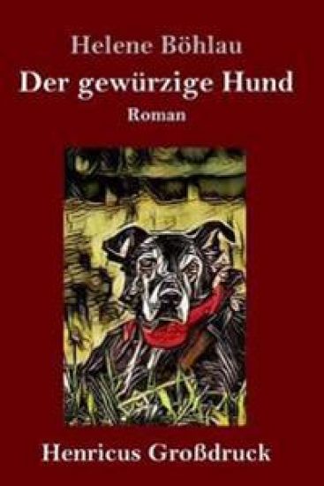 Der gewürzige Hund (Großdruck)