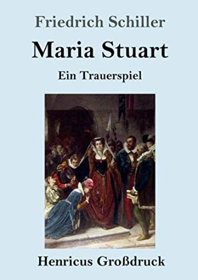 Maria Stuart (Großdruck)