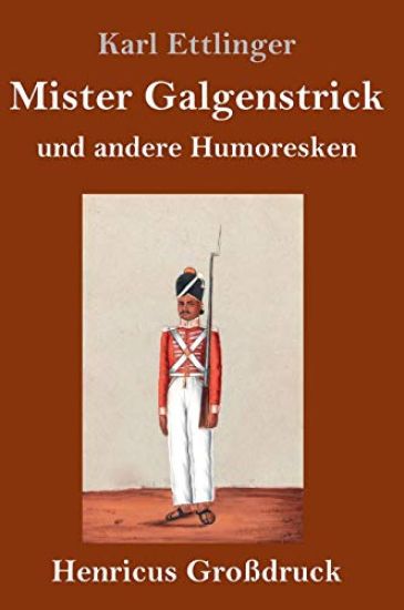 Mister Galgenstrick (Großdruck)