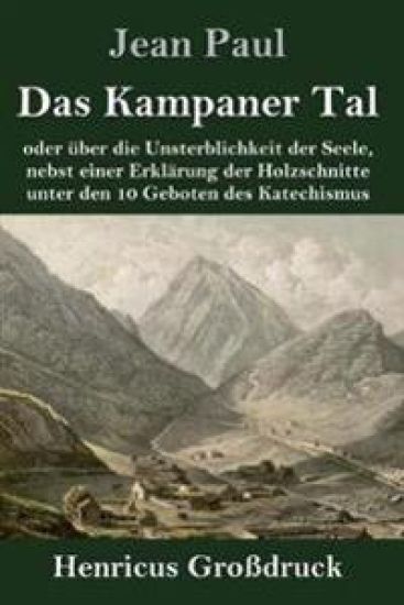 Das Kampaner Tal (Großdruck)