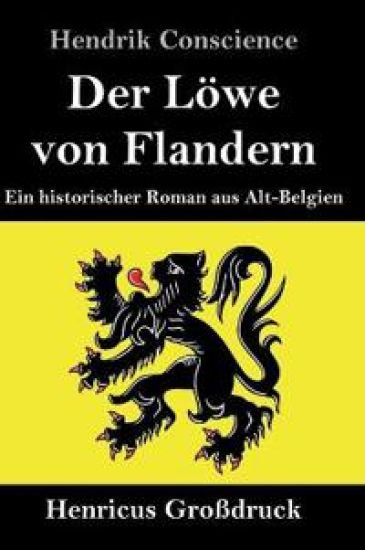 Der Löwe von Flandern (Großdruck)